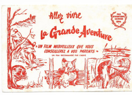 Buvard FESTIVAL CANNES 1954 Allez Vivre LA GRANDE AVENTURE Loup Renard Loutre Mors FILM MERVEILLEUX A CONSEILLER PARENT - Cinéma & Théatre