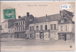 ARCIS-SUR-AUBE- PLACE DU MARCHE- LES COMMERCES - Arcis Sur Aube