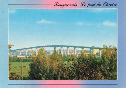44 BOUGUENAIS LE PONT DE CHEVIRE - Bouguenais