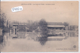 ARCIS-SUR-AUBE- LES BORDS DE L AUBE- ANCIENNE SCIERIE - Arcis Sur Aube