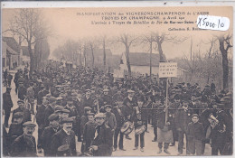 TROYES- REVOLTE DES VIGNERONS 1911- L ARRIVEE A TROYES DU BATAILLON DE FER DE BAR-SUR-SEINE - Troyes