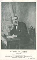 50 CHERBOURG - ALBERT MAHIEU - Député Maire De CHERBOURG 15 AVRIL 1910  -  TTB - Cherbourg