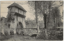 CROCQ PORTIQUE DU CHATEAU DES VERGNES - Crocq