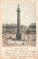 FRANCE - Paris - Vue Générale De La Colonne Vendôme - Animé - Vue Sur La Place - Carte Postale Ancienne - Places, Squares