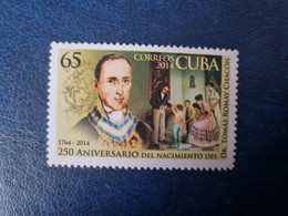 CUBA  NEUF  2014    TOMAS  ROMAY  CHACON   //  PARFAIT  ETAT // 1er  CHOIX // - Neufs