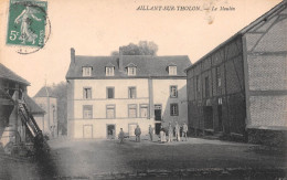 AILLANT-sur-THOLON (Yonne) - Le Moulin - Voyagé 1914 (2 Scans) Louise Baubant, Route D'Arnouville à Gonesse - Aillant Sur Tholon