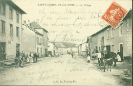 CPA CP [38] Isère St Saint Didier De La Tour Le Village A.G La Tour Du Pin YT 138 CAD St Clair De La Tour 14 9 1911 - La Tour-du-Pin