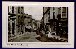 Ref 1633 - Early Real Photo Postcard - High Street Haverfordwest Pembrokeshire Wales - Pembrokeshire