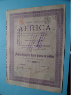 S.a. " AFRICA " > Action De Capital De 100 Francs Au Porteur > N° 3852 ( Zie/voir SCAN ) 1912 ! - Africa