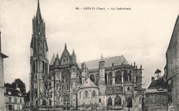 FRANCE - Senlis (Oise) - Vue Générale De La Cathédrale - Vue De L'extérieure - Carte Postale Ancienne - Senlis
