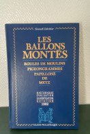 Catalogue LHERITIER  1992 NEUF " LES BALLONS MONTÉS / BOULE DE MOULINS / PIGEONGRAMMES / PAPILLON DE METZ - France