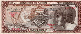 Brésil  5  Cruzeiros 026217  Billet Neuf - Brésil