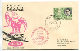 Congo Paulis Oblit. Keach 8A1 Sur C.O.B. 334 Sur Lettre Sabena 1ere Liaison Aér. Irumu-Paulis-Stanleyville Le 13/05/1955 - Briefe U. Dokumente