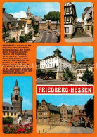 73207130 Friedberg Hessen Kaiserstrasse Usagasse Adolfsturm Renassance Schloss F - Friedberg