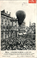 Nancy L'Accident Du Ballon Balloon Accident 14 Juillet 1908 Meurthe-et-Moselle N°2 Cpa Voyagée En 1908 En B.Etat - Nancy