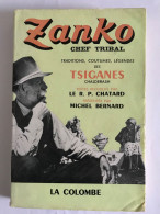 Zanko, Chef Tribal Des Tsiganes - R.P. Chatard - Non Classificati