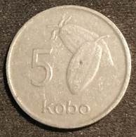 NIGERIA - 5 KOBO 1974 - KM 9.1 - Nigeria