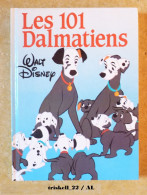 Les 101 Dalmatiens Walt Disney - édition France Loisirs 1980 - Disney