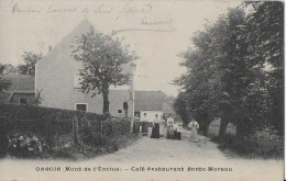 Julot1939 ... ORROIR . MONT De L' ENCLUS ..-- CAFE  BONTE-MOREAU . 1905 Vers ROUBAIX . - Mont-de-l'Enclus