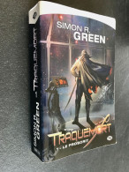 Edition Milady Science-Fiction    TRAQUEMORT 1  Le Proscrit    Simon R. GREEN - Toverachtigroman