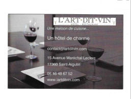 Carte De Visite L'Art Dit Vin - HÔTEL - Restaurant - 17360 Saint Aigulin - - Other & Unclassified