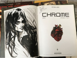 Chrome 2 Dissection RARE EO DEDICACE BE Dargaud 04/2005 Pion (BI3) - Dediche