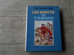 Les Saints De Touraine Oury 1985 Numéroté Religion - Pays De Loire