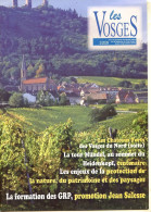 LES VOSGES Revue Club Vosgien 2009 N° 3 Chateaux Forts Vosges Du Nord , La Tour Mundel Heidenkopf - Lorraine - Vosges