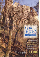 LES VOSGES Revue Club Vosgien 2009 N° 1 Chateaux Forts Vosges Nord , Foret Rochers Loosthal , Linx , Maladie Lyme - Lorraine - Vosges