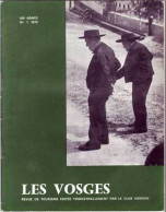 LES VOSGES Revue Club Vosgien 1970 N° 1 ( Alsace Vosges) RIQUEWIHR Oberlin Baumgarten - Lorraine - Vosges