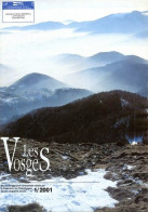 LES VOSGES Revue Club Vosgien 2001 N° 1 Saverne , Ouragan 1739 , Bertrichamps ,Chatillon Sur Saone , - Lorraine - Vosges