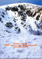 LES VOSGES Revue Club Vosgien 1998 N° 1  Tours Panoramiques , Tour De Drince , Hausbergen , Jardin Monthabey - Lorraine - Vosges