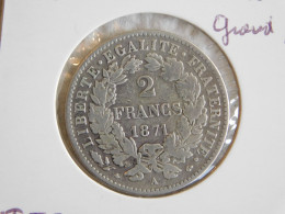 France 2 Francs 1871 Grand A  CÉRÈS, AVEC LÉGENDE (760) - 2 Francs