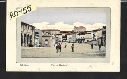 Marche-ancona-fabriano Piazza Garibaldi Veduta Primissimi 900 (f.piccolo/v.retro) - Autres & Non Classés