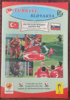 TURKEY - SLOVAKIA ,EUROPA CUP  ,MATCH , SCHEDULE ,2002 - Tickets D'entrée