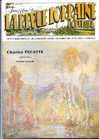 LA REVUE LORRAINE POPULAIRE N° 84 1988  Pecatte , Abbé Grégoire , Jeanne De Lavaulx , Fort Queuleu , Classe 18 - Lorraine - Vosges