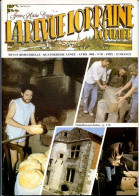 LA REVUE LORRAINE POPULAIRE N° 81 1988  Chatillon Sur Saone , Nancy , Gare Metz , Suzane Savary , Tiercelet , Wendel - Lorraine - Vosges