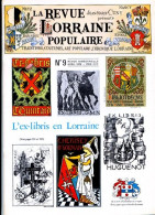 LA REVUE LORRAINE POPULAIRE N° 9 1976 Regent D'école à Haroué , Bilan De Barrès , Ex Libris En Lorraine - Lorraine - Vosges