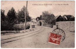 33 - B59052CPA - CADILLAC SUR GARONNE - Le Pont De L' Heuille - Vu Vers Beguey - Très Bon état - GIRONDE - Cadillac