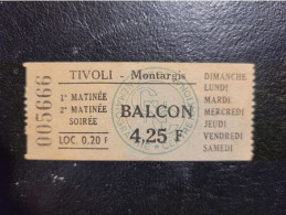 45 - MONTARGIS - Billet D'entrée Cinéma " TIVOLI " - Tickets D'entrée