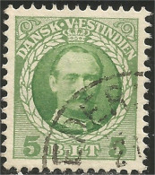 312 Danish West Indies Frederic VIII 1907 5 Ore Green Vert (DWI-38) - Dänisch-Westindien