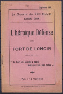 Livret "L'Héroïque Défense Du Fort De Loncin" - Septembre 1914 - 8 Pages - Documenti