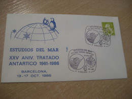 BARCELONA 1986 Estudios Del Mar Antarctic Treaty Penguin Science Cover SPAIN South Pole Polar Antarctics Antarctica - Autres & Non Classés