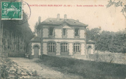 76 SAINTE CROIX SUR BUCHY - Ecole Communale Des Filles - TB - Otros & Sin Clasificación