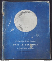 Evolution De La Guerre Dans Le Pacifique - L'Amérique Riposte - Francese