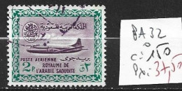 ARABIE SAOUDITE PA 32 Oblitéré Côte 150 € - Saudi Arabia