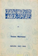 CAtalogo De Matasellos Y Marcas Especiales De Tema Mariano 1963 - Temáticas