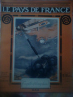 Le Pays De France N°59 Torpille Avion Serbie Grèce Lorraine Belgique Argonne Lingekoff Affiche Boué De Lapeyrère Rouff - Guerre 1914-18