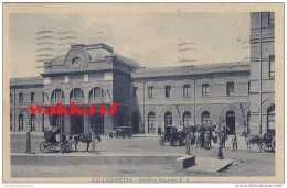 3-3491- Caltanissetta - Stazione Centrale F.S. - F.p. Viaggiata - Caltanissetta