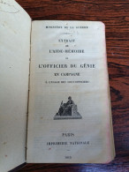 EXTRAIT DE L'AIDE-MEMOIRE DE L'OFFICIER DU GENIE EN CAMPAGNE (A L'USAGE DES SOUS-OFFICIERS) - 1915 - Documenti